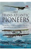 Trans-Atlantic Pioneers