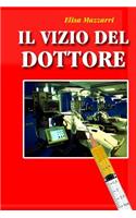 Il Vizio del Dottore
