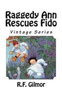 Raggedy Ann Rescues Fido