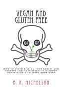 Vegan and Gluten Free