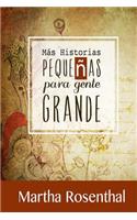 Mas Historias Pequeñas Para Gente Grande