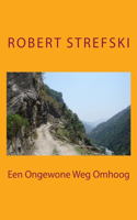 Een ongewone weg omhoog