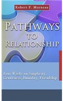 Pathways to Relationship