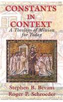 Constants in Context: A Theology of Mission for Today