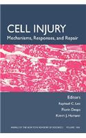 Cell Injury: Mechanisms, Responses, and Therapeutics, Volume 1066