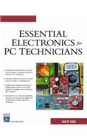 Essential Electronics for PC Technicians