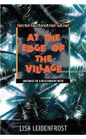 At the Edge of the Village