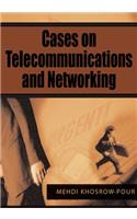 Cases on Telecommunications and Networking