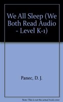 We All Sleep (We Both Read Audio - Level K-1)