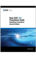 Base SAS 9.2 Procedures Guide: Statistical Procedures, Second Edition(SAS Documentation)