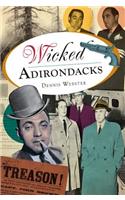 Wicked Adirondacks
