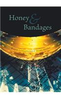 Honey and Bandages