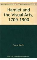 Hamlet and the Visual Arts, 1709-1900