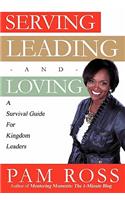 Serving, Leading and Loving