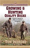 Growing & Hunting Quality Bucks