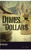 Dimes to Dollars