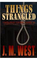Things Strangled