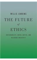 Future of Ethics