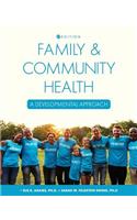 Family and Community Health: A Developmental Approach