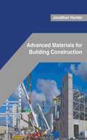 Advanced Materials for Building Construction