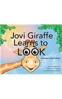 Jovi Giraffe Learns to Look