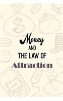 Money and the Law of Attraction