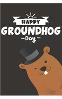 Happy Groundhog Day Classroom Notebook
