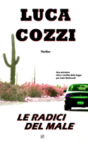 RADICI DEL MALE (Thriller)