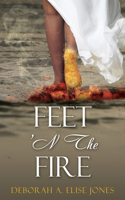 Feet 'N The Fire
