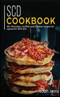 Scd Cookbook: 40+ Pancakes, muffins and Cookies recipes designed for SCD diet