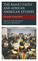 The Bahá'í Faith and African American Studies