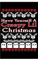 Have Yourself A Creepy Lil Christmas