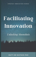 Facilitating Innovation