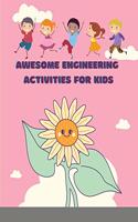 Awesome Engineering Activities for Kids