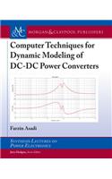 Computer Techniques for Dynamic Modeling of DC-DC Power Converters