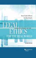 Legal Ethics for the Real World