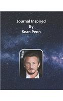 Journal Inspired by Sean Penn