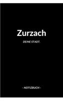 Zurzach: Notizblock - Notizbuch - DIN A5, 120 Seiten - Liniert, Linien, Lined - Notizen, Termine, Planer, Tagebuch, Organisation - Deine Stadt, Dorf, Region 