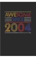 Awesome Since 2004