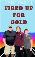 Fired Up For Gold