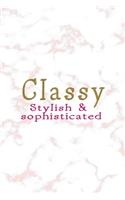 Classy Stylish & Sophisticated: Notebook Journal Composition Blank Lined Diary Notepad 120 Pages Paperback Pink Marmol Classy