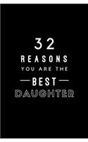 32 Reasons You Are The Best Daughter: Fill In Prompted Memory Book