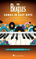 Beatles: Songs in Easy Keys - Easy Piano Songbook with 24 Favorites