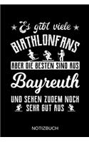 Es gibt viele Biathlonfans aber die besten sind aus Bayreuth und sehen zudem noch sehr gut aus: A5 Notizbuch - Liniert 120 Seiten - Geschenk/Geschenkidee zum Geburtstag - Weihnachten - Ostern - Vatertag - Muttertag - Namenstag