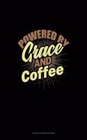 Powered By Grace And Coffee