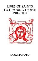 Lives of Saints For Young People Volume 3: Volume 3