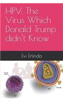 Hpv: The Virus Which Donald Trump Didn