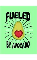 Fueled by Avocado: The Perfect Vegan Notebook for Every Avocado Lover(5 Pretty Avocado Journals)
