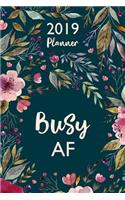 Busy AF Planner 2019