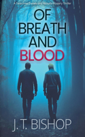 Of Breath and Blood